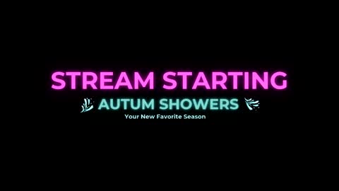 Snapshot of autum_showers chatting on May 24, 2026, 8:47 pm Autum Showers online show from May 24, 2026, 8:47 pm