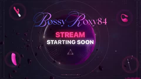 bossyroxy84 online show from April 13, 2026, 12:05 am