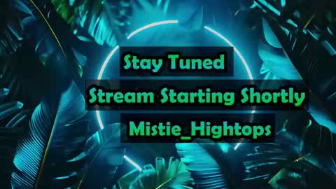 Mistie Hightops online show from September 28, 2025, 3:23 am