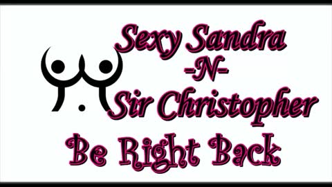 Sexy Sandra    and Sir Christopher online show from March 7, 2026, 12:29 am