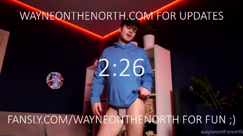 Snapshot of waynenorth chatting on July 18, 2026, 2:21 pm waynenorth online show from July 18, 2026, 2:21 pm